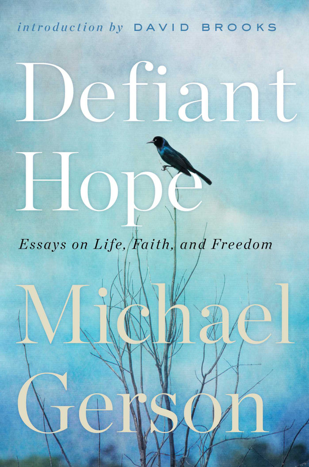 Defiant Hope: Essays on Life, Faith, and Freedom book cover by Michael Gerson