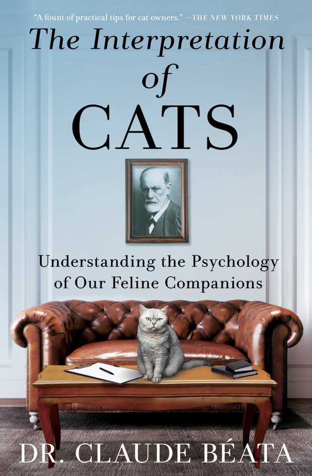 The Interpretation of Cats: Understanding the Psychology of Our Feline Companions book cover by Claude Béata