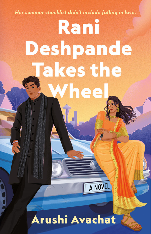Rani Deshpande Takes the Wheel: A Novel book cover by Arushi Avachat