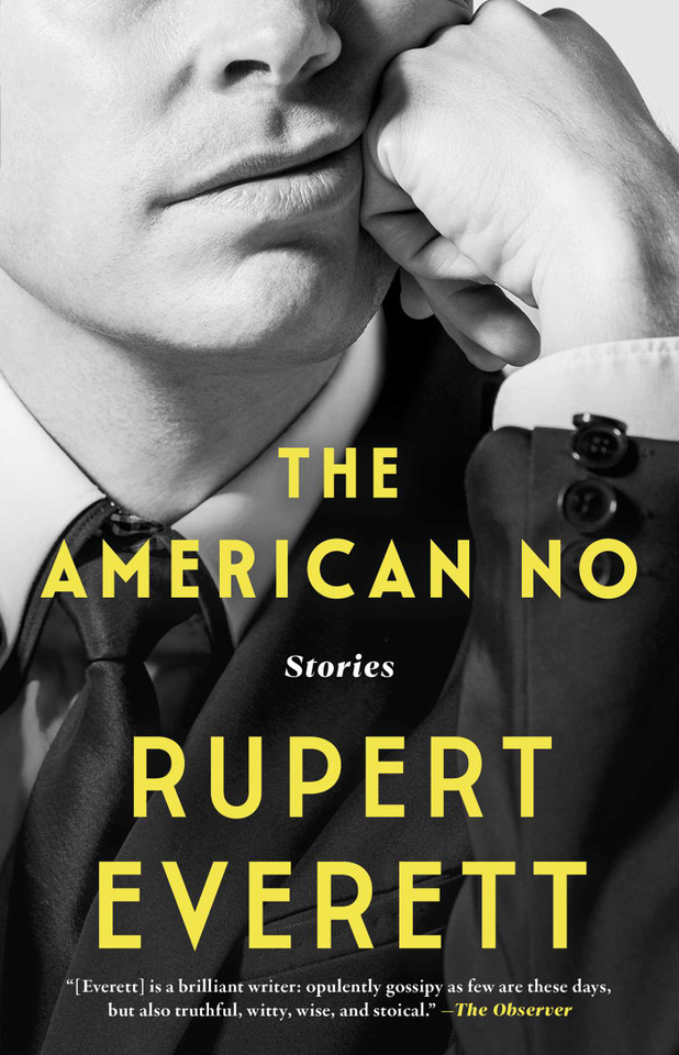 The American No: Stories book cover by Rupert Everett