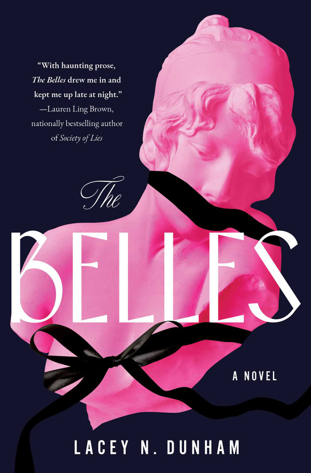 The Belles: A Novel book cover by Lacey N. Dunham