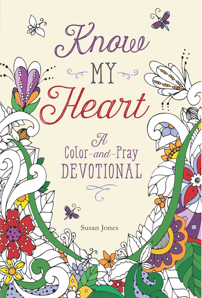 Know My Heart: A Color-and-Pray Devotional book cover by Susan Jones