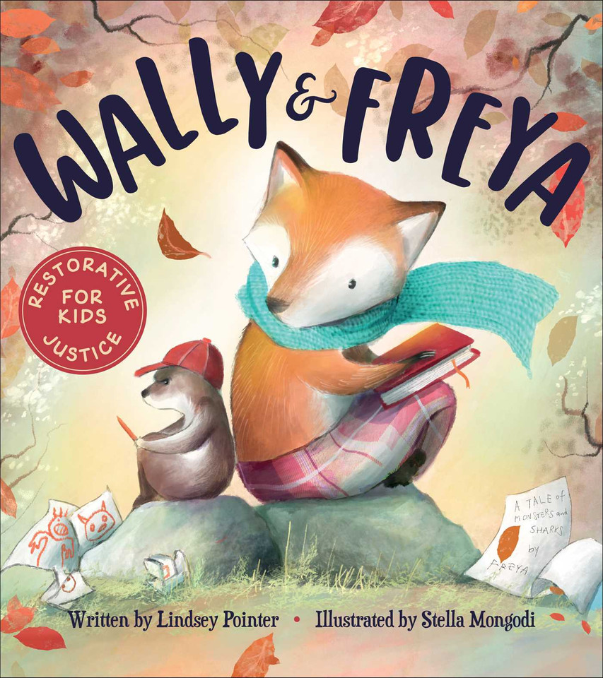 Wally & Freya (Restorative Justice for Kids) book cover by Lindsey Pointer