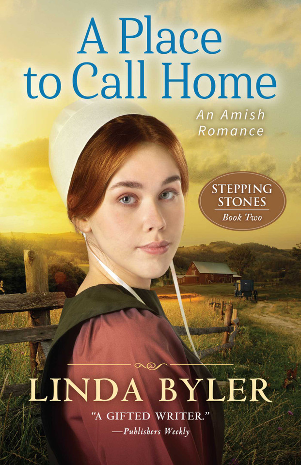 A Place to Call Home: An Amish Romance (Stepping Stones) book cover by Linda Byler