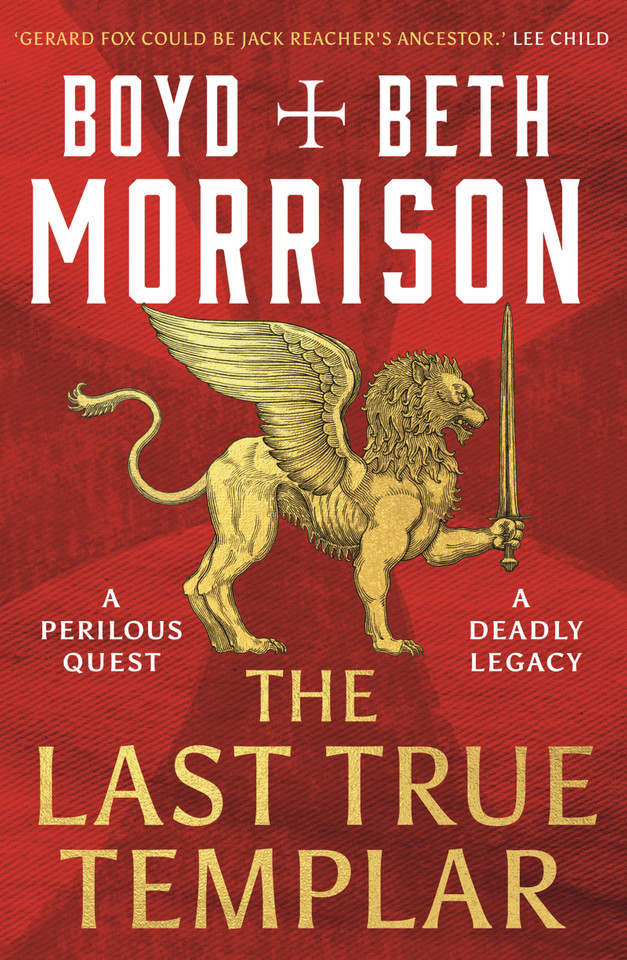 The Last True Templar (Tales of the Lawless Land) book cover by Boyd Morrison, Beth Morrison