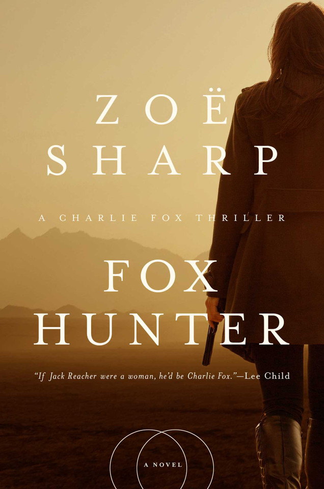 Fox Hunter: A Charlie Fox Thriller (Charlie Fox Thrillers) book cover by Zoë Sharp
