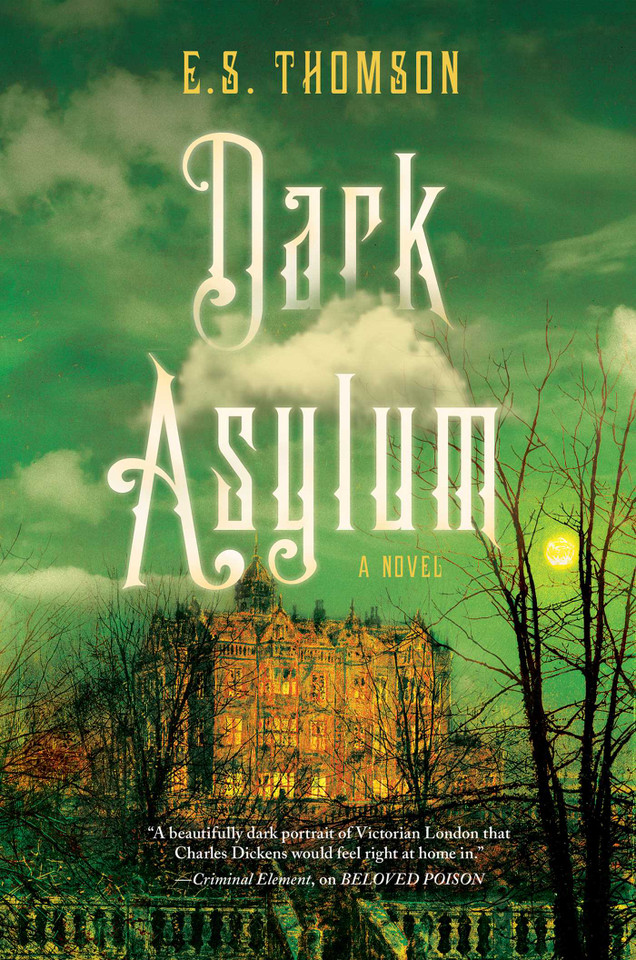 Dark Asylum: A Novel (Jem Flockhart Mysteries) book cover by E. S Thomson
