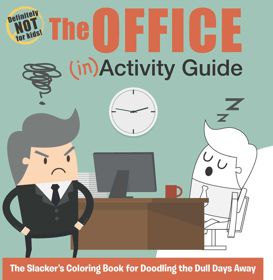 The Office (IN)Activity Guide: The Slacker's Coloring Book for Doodling the Dull Days Away book cover by Harriet Paul, Gemma Cooper, Weldon Owen