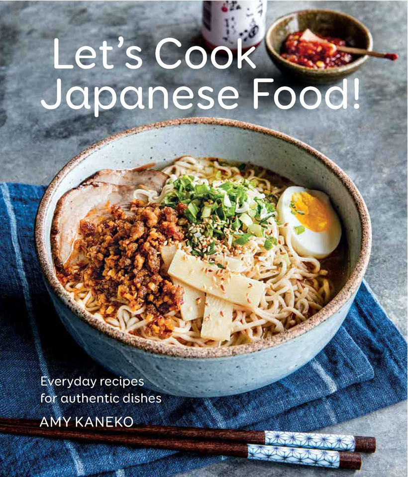 Let's Cook Japanese Food!: Everyday Recipes for Authentic Dishes book cover by Amy Kaneko