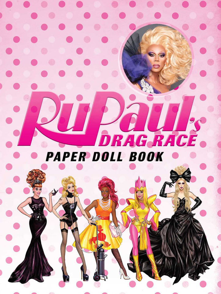RuPaul's Drag Race: Paper Doll Book book cover by RuPaul's Drag Race