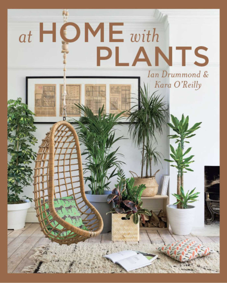 At Home with Plants book cover by Ian Drummond, Kara O'Reilly