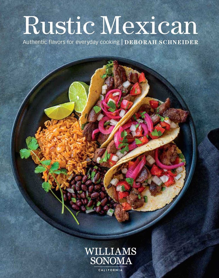 Rustic Mexican: Authentic Flavors for Everyday Cooking book cover by Deborah  Schneider