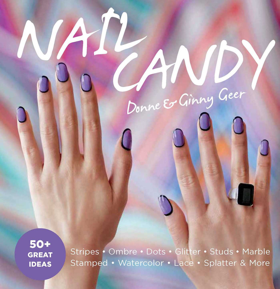 Nail Candy: 50+ Ideas for Totally Cool Nails book cover by Donne and Ginny Geer
