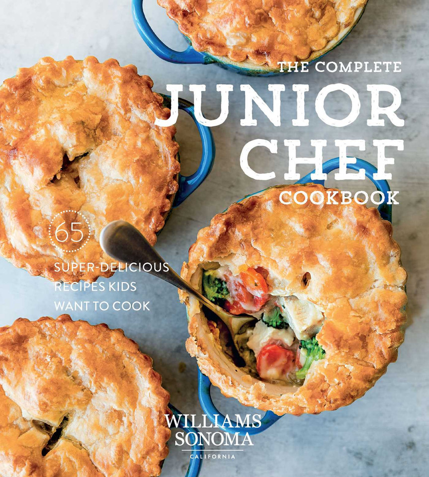 The Complete Junior Chef Cookbook: 65 Super-Delicious Recipes Kids Want to Cook book cover by Williams Sonoma