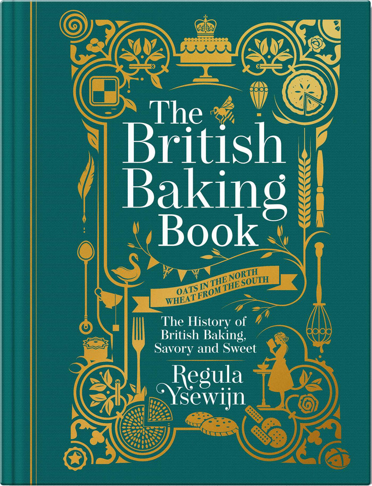 The British Baking Book: The History of British Baking, Savory and Sweet book cover by Regula Ysewijn
