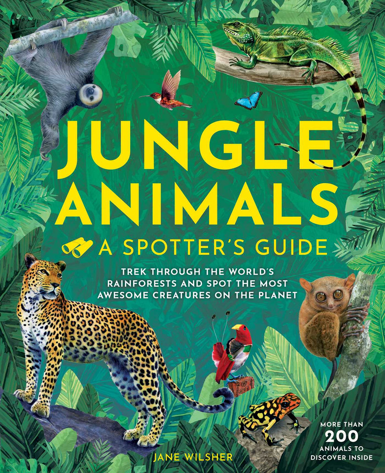 Jungle Animals: A Spotter's Guide (A Spotter's Guide) book cover by Jane Wilsher