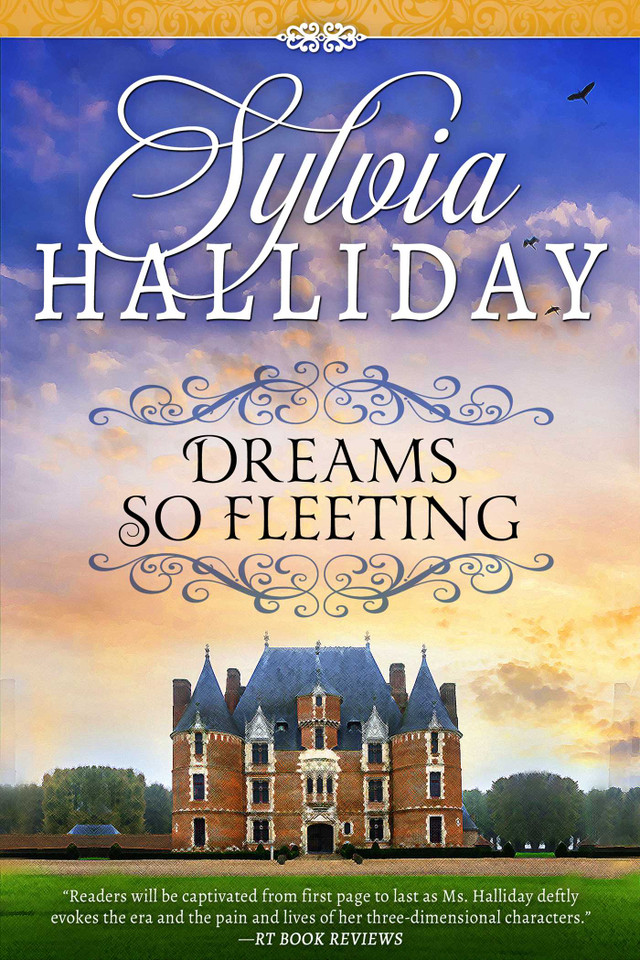 Dreams So Fleeting book cover by Sylvia Halliday