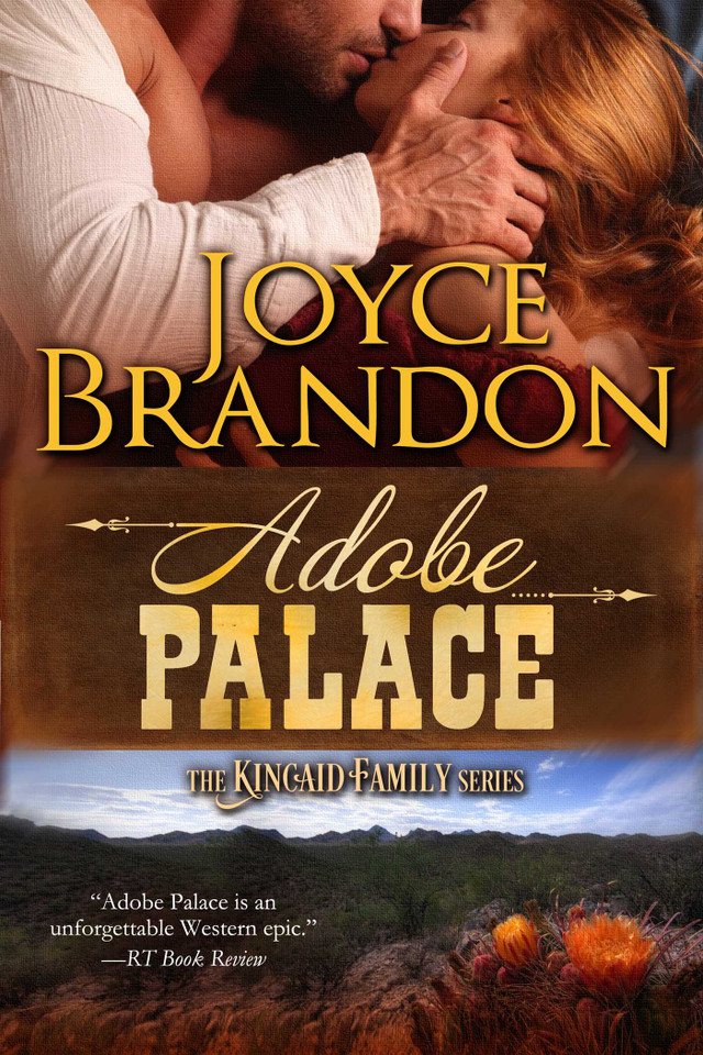 Adobe Palace: The Kincaid Family Series - Book Four book cover by Joyce Brandon