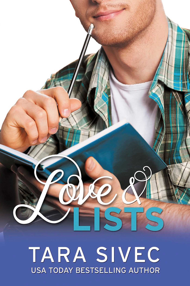 Love and Lists: Chocoholics (Chocoholics) book cover by Tara Sivec