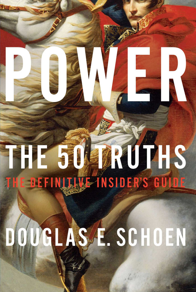 Power: The 50 Truths book cover by Douglas E. Schoen