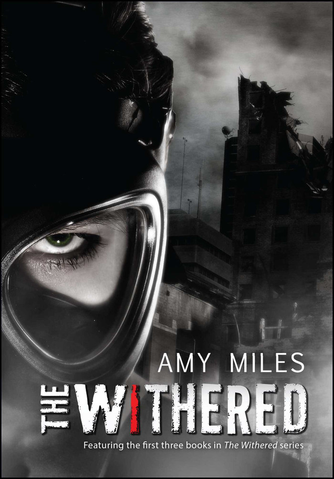 The Withered: Wither, Resurrect, Affliction (The Withered Series) book cover by Amy  Miles