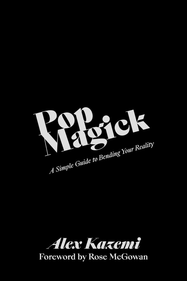 Pop Magick: A Simple Guide to Bending Your Reality book cover by Alex Kazemi