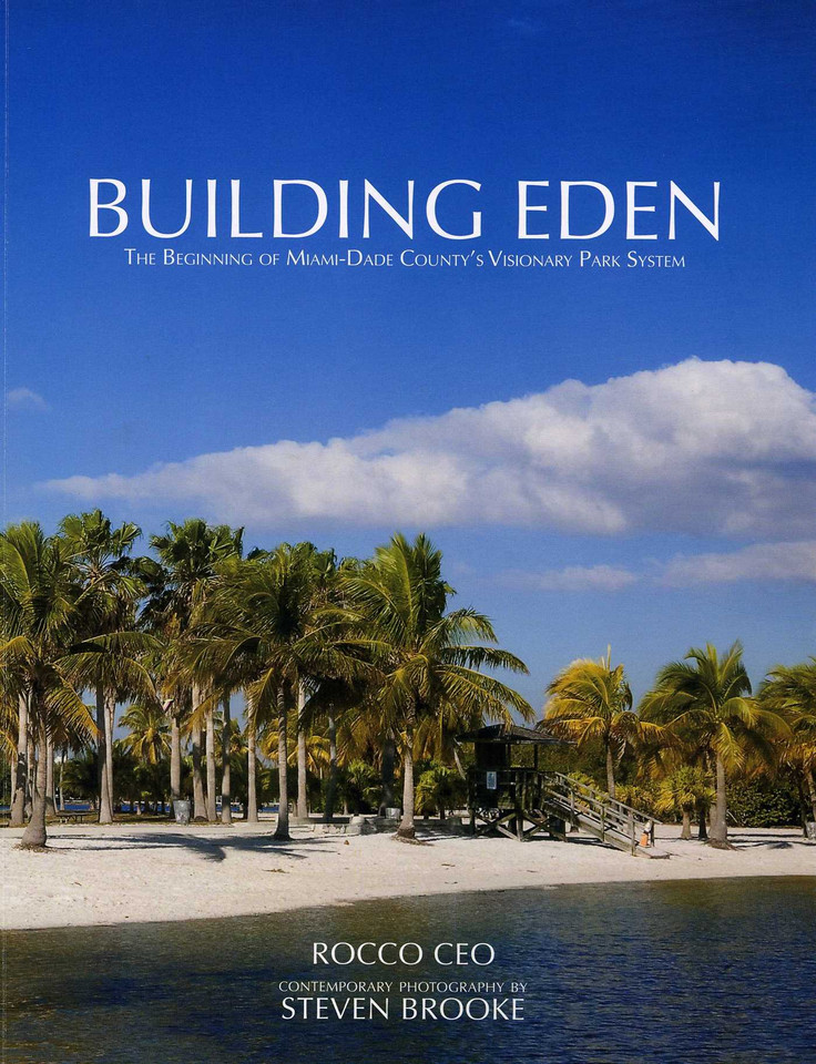 Building Eden: The Beginning of Miami-Dade County's Visionary Park System book cover by 