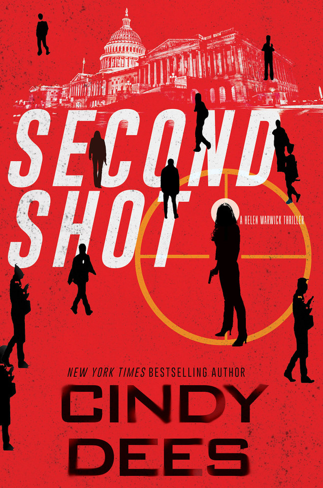 Second Shot (A Helen Warwick Thriller) book cover by Cindy Dees