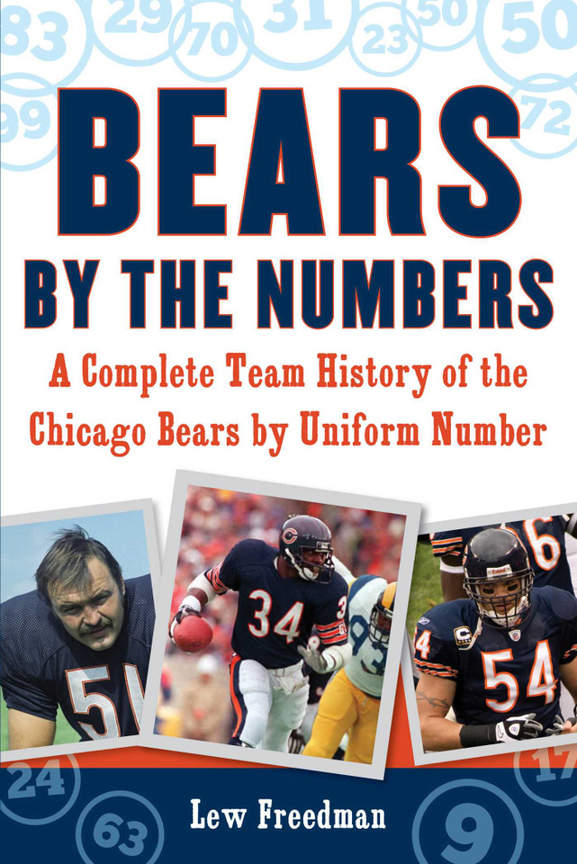 Bears by the Numbers: A Complete Team History of the Chicago Bears by Uniform Number book cover by Lew Freedman