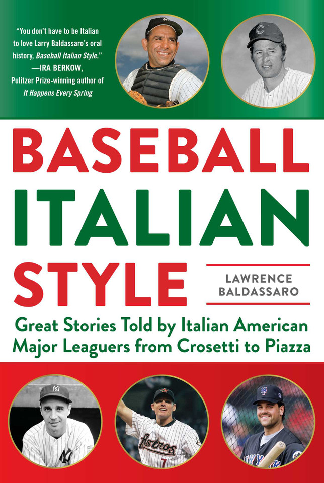 Baseball Italian Style: Great Stories Told by Italian American Major Leaguers from  Crosetti to Piazza book cover by Lawrence Baldassaro