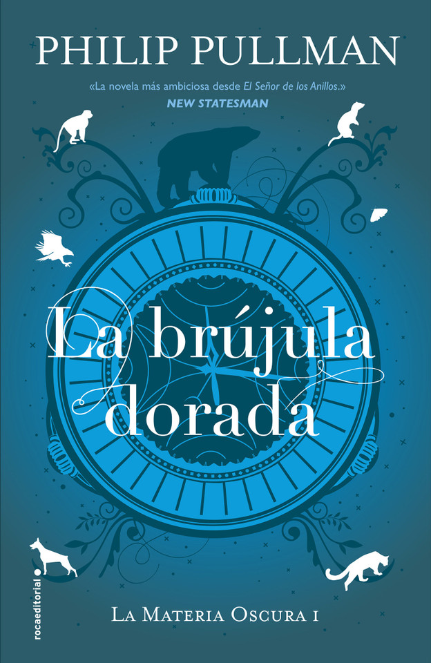 La brujula dorada/ Northern Lights (LA MATERIA OSCURA/ HIS DARK MATERIALS) book cover by Philip Pullman