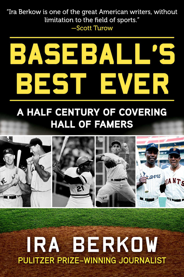 Baseball's Best Ever: A Half Century of Covering Hall of Famers book cover by Ira Berkow