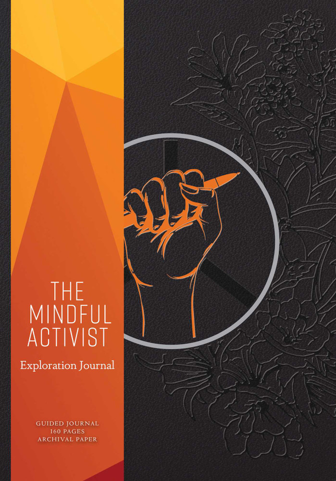 The Mindful Activist: Exploration Journal book cover by Insight Editions
