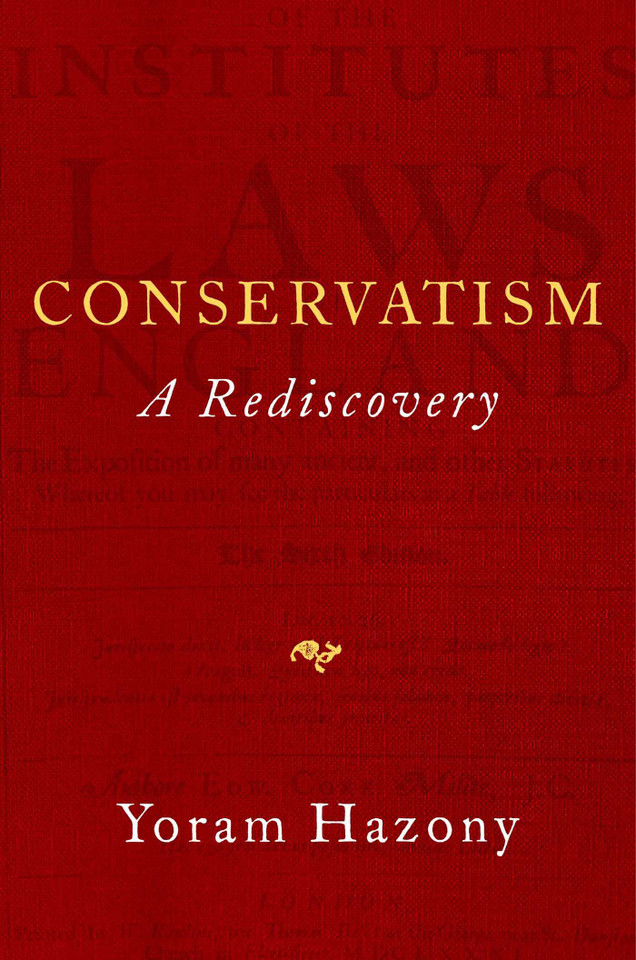Conservatism: A Rediscovery book cover by Yoram Hazony