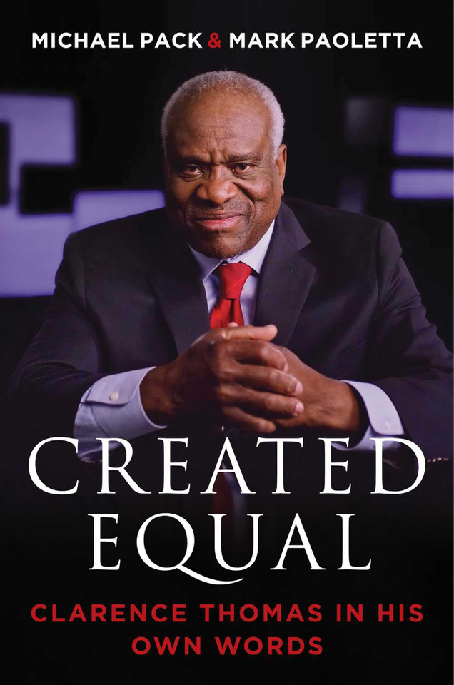 Created Equal: Clarence Thomas in His Own Words book cover by 