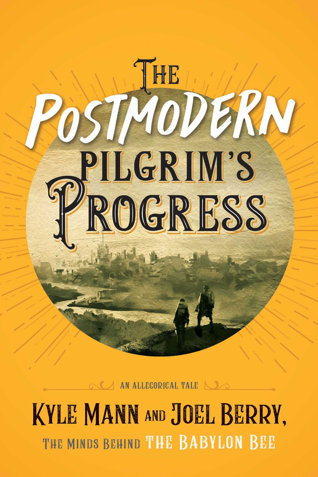 The Postmodern Pilgrim's Progress: An Allegorical Tale book cover by Kyle Mann, Joel Berry