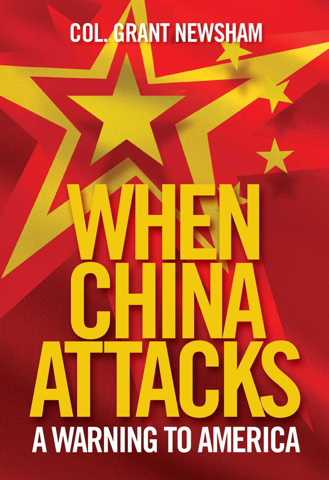 When China Attacks: A Warning to America book cover by Grant Newsham