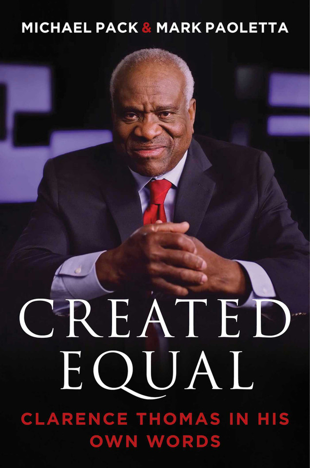Created Equal: Clarence Thomas in His Own Words book cover by 