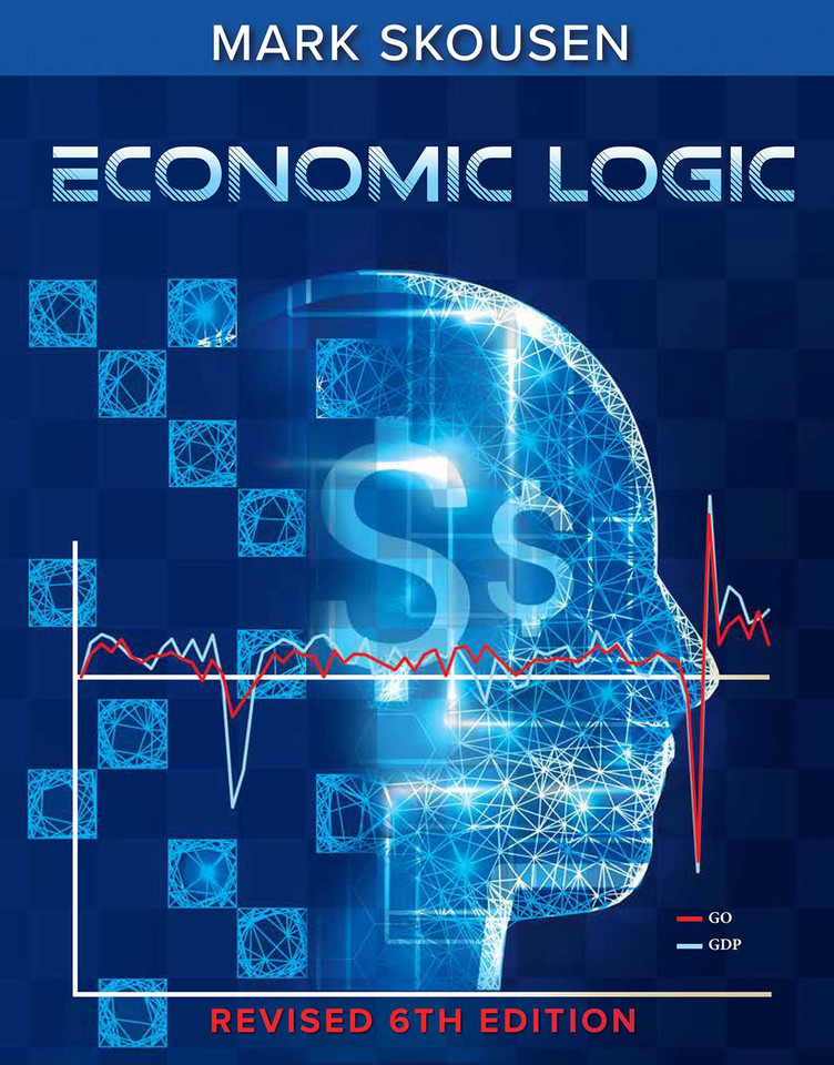 Economic Logic, Sixth Edition book cover by Mark Skousen