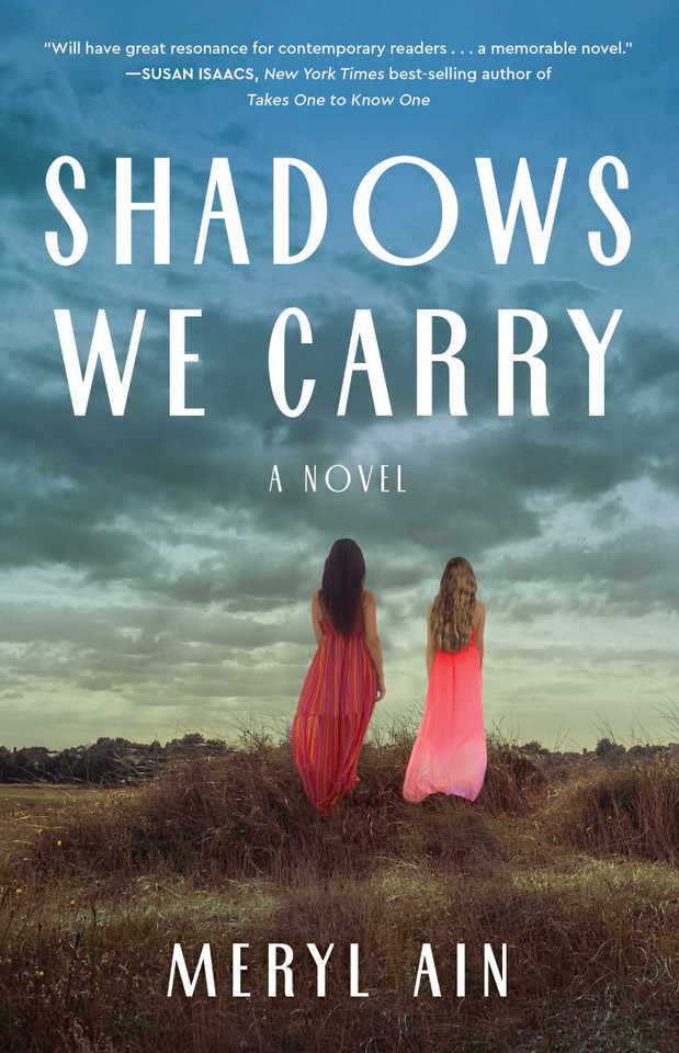 Shadows We Carry: A Novel book cover by Meryl Ain