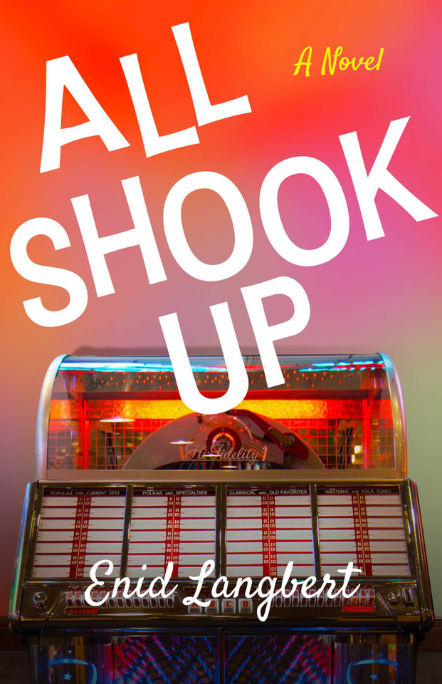 All Shook Up: A Novel book cover by Enid Langbert