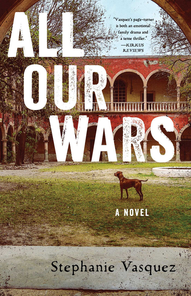 All Our Wars: A Novel book cover by Stephanie Vasquez