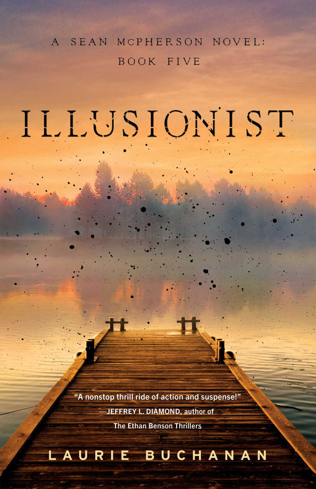 Illusionist: A Sean McPherson Novel, Book 5 (A Sean McPherson Novel) book cover by Laurie Buchanan