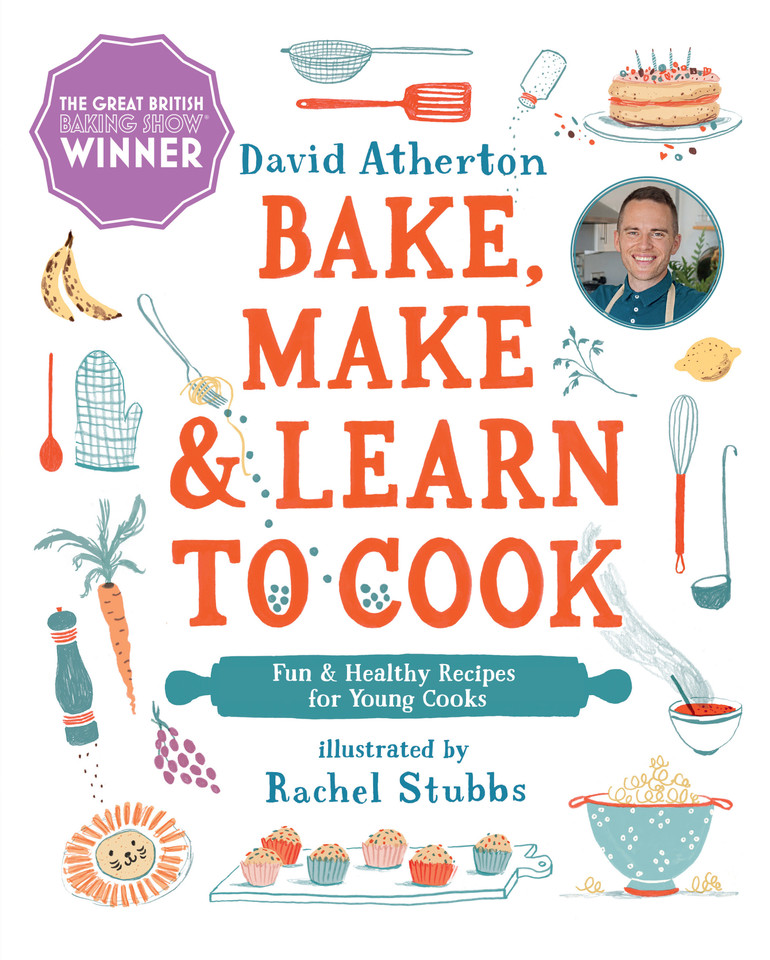 Bake, Make, and Learn to Cook: Fun and Healthy Recipes for Young Cooks (Bake, Make and Learn to Cook) book cover by David Atherton