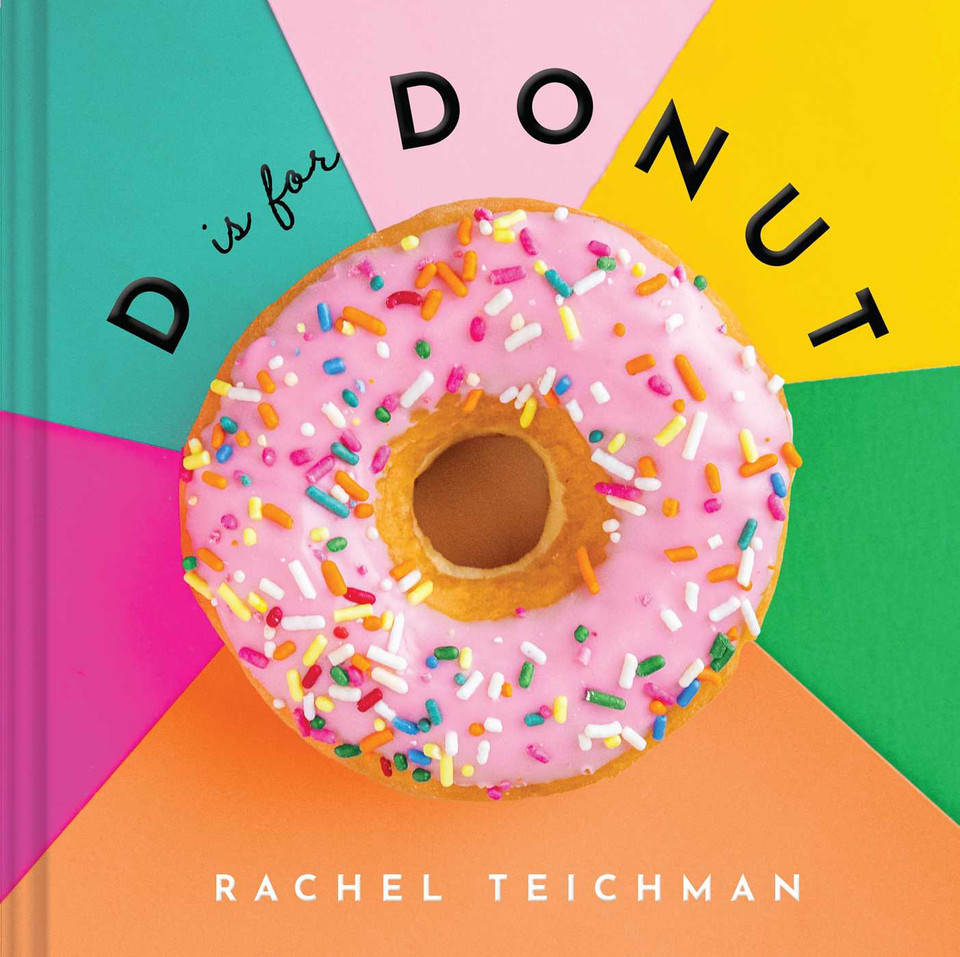 D is for Donut (ABCD-Eats) book cover by Rachel Teichman