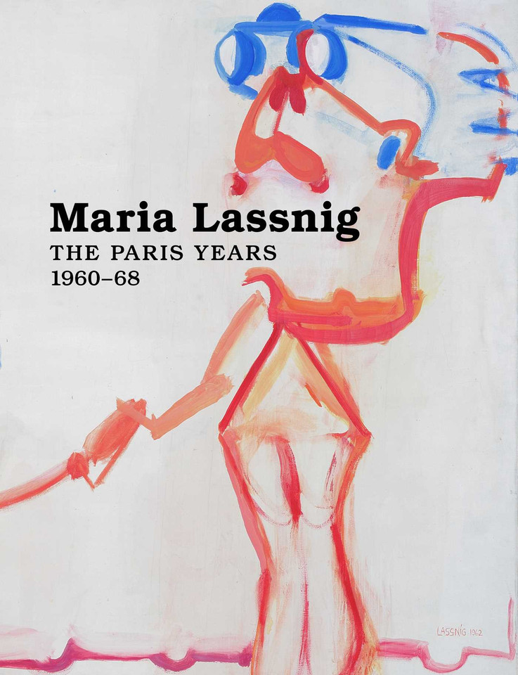 Maria Lassnig: The Paris Years 1960–68 book cover by 