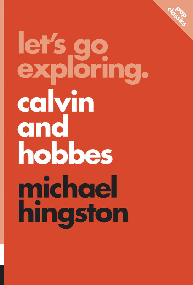 Let's Go Exploring: Calvin and Hobbes (Pop Classics) book cover by Michael Hingston