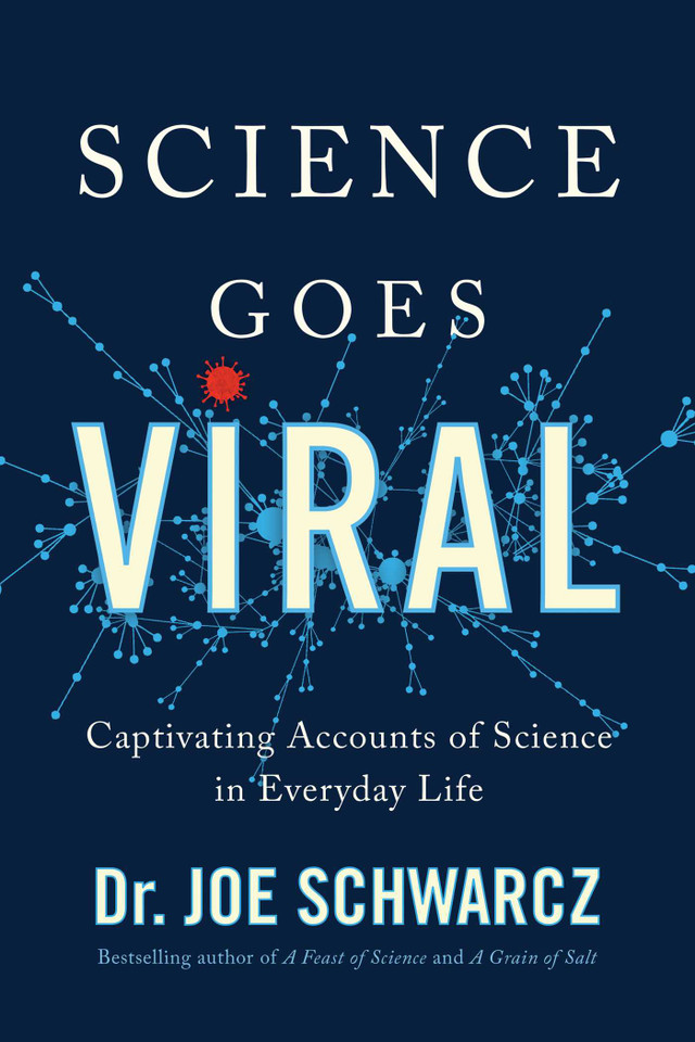 Science Goes Viral: Captivating Accounts of Science in Everyday Life book cover by Joe Schwarcz