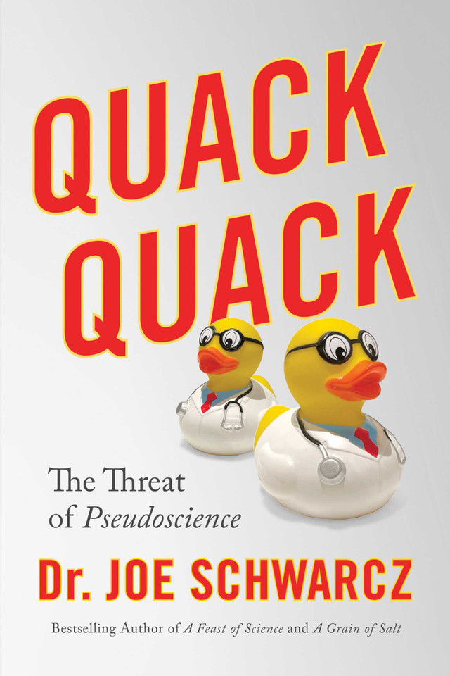 Quack Quack: The Threat of Pseudoscience book cover by Joe Schwarcz