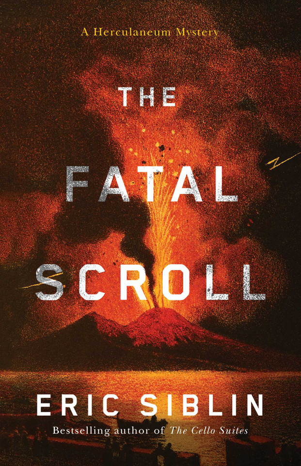 The Fatal Scroll: A Herculaneum Mystery (A Herculaneum Mystery) book cover by Eric Siblin